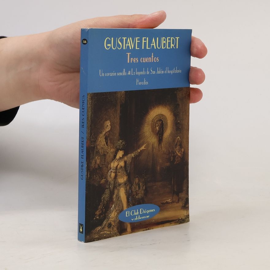 Gustave Flaubert El Club Diógenes - 146: Tres cuentos