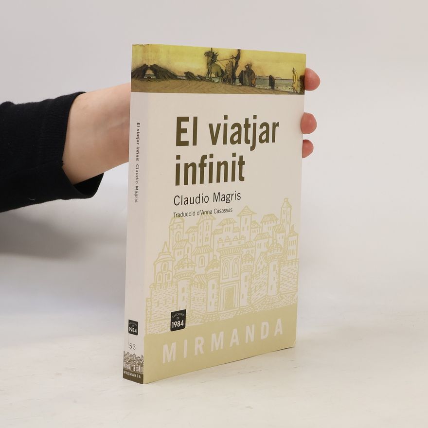 Anna Casassas Figueras Mirmanda - 53: El viatjar infinit