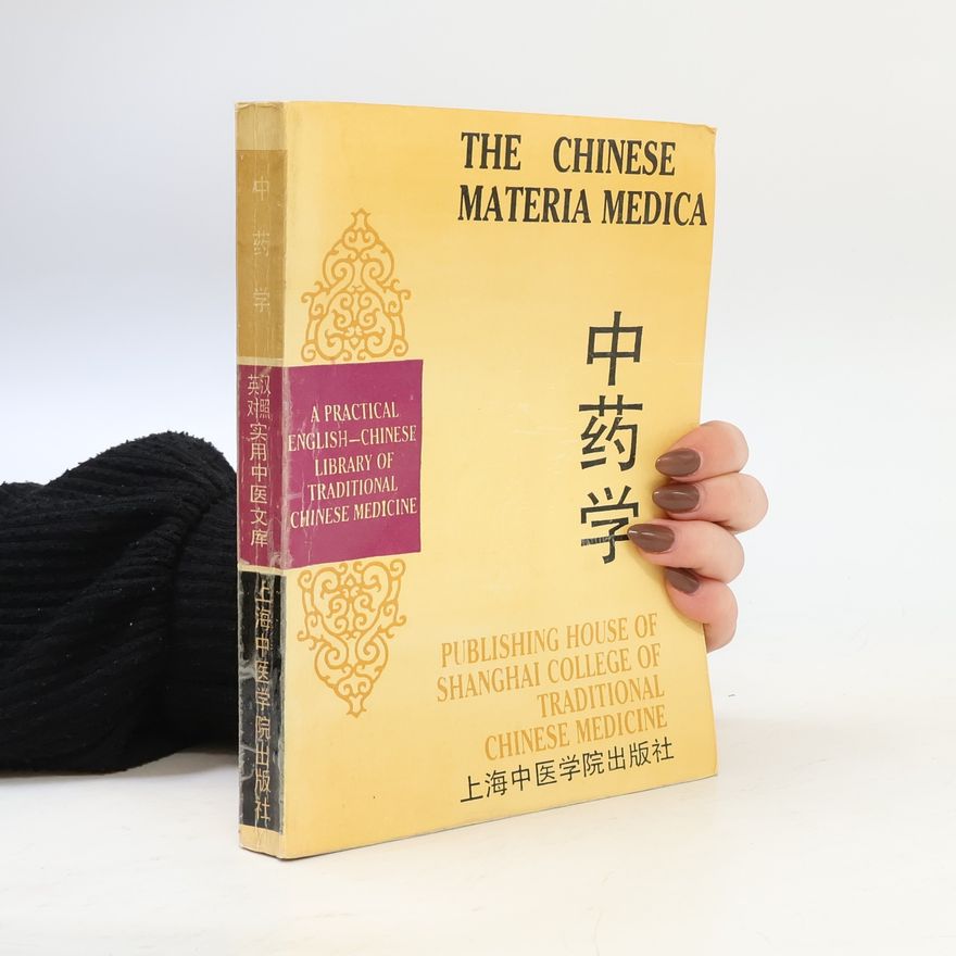 Zhang Enqin The Chinese Materia Medica