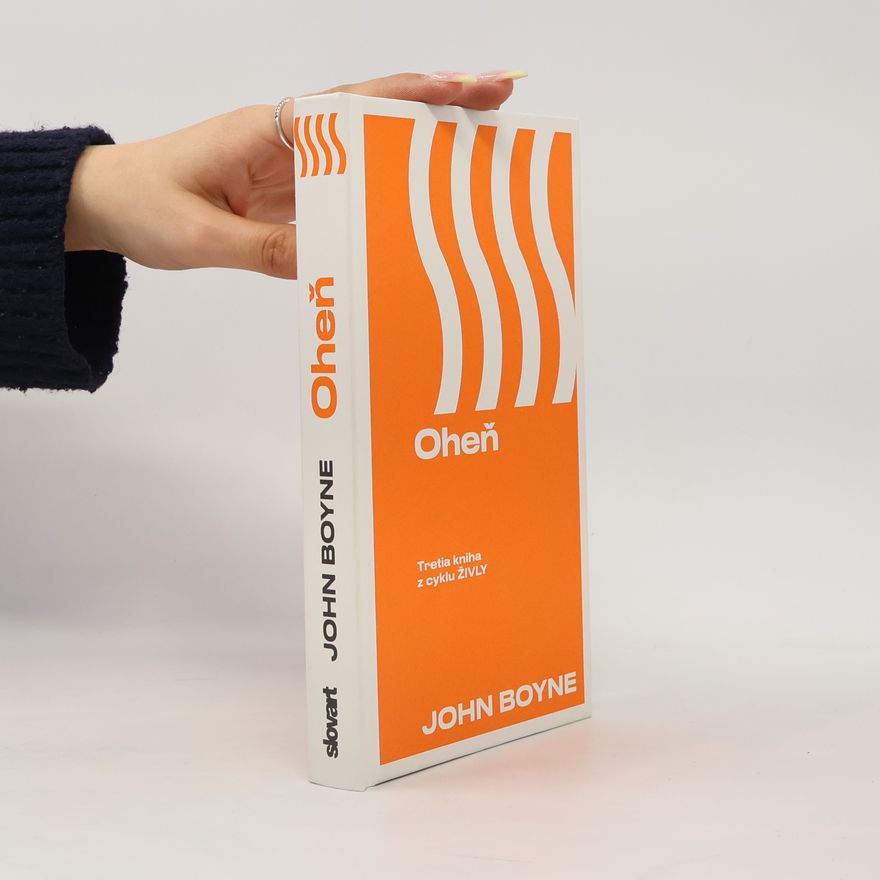 John Boyne Oheň