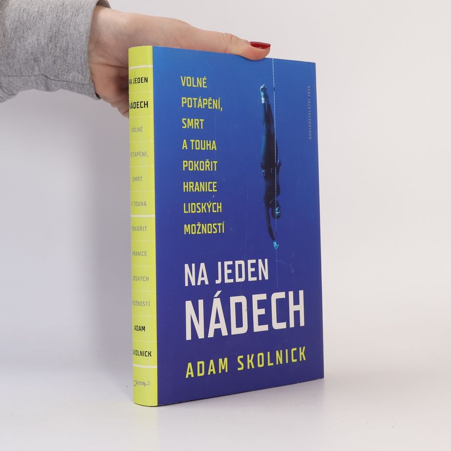 Adam Skolnick Na jeden nádech