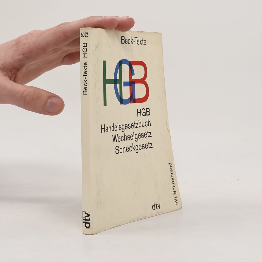 Autorenkollektiv Handelsgesetzbuch. Wechselgesetz. Scheckgesetz. 8. Auflage