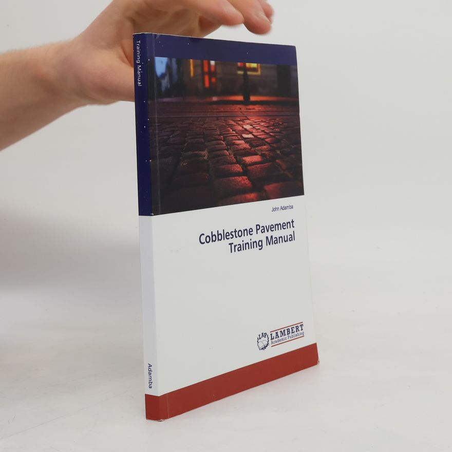 John Adamba Cobblestone Pavement Training Manual
