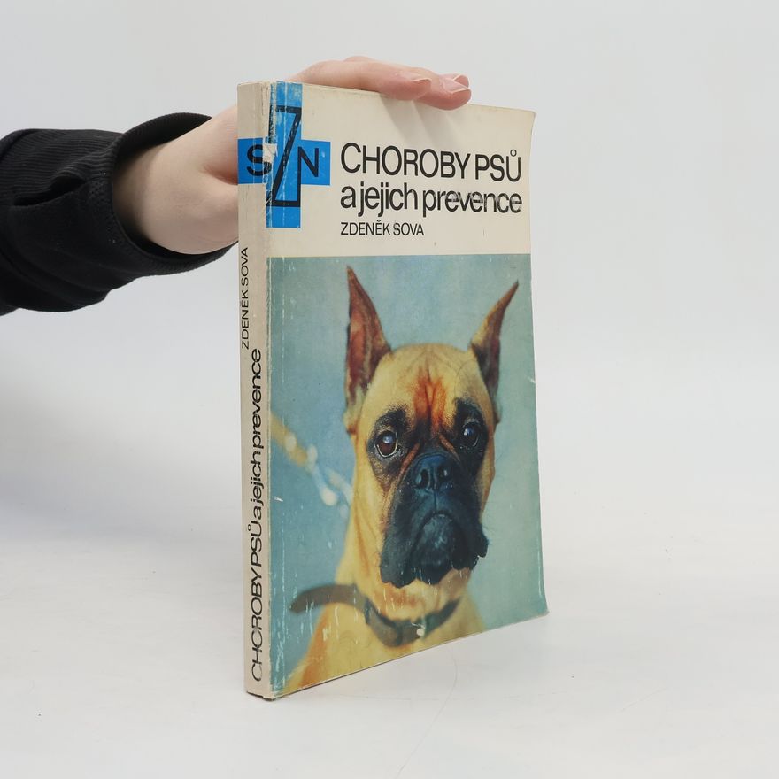 Zdeněk Sova Choroby psů a jejich prevence