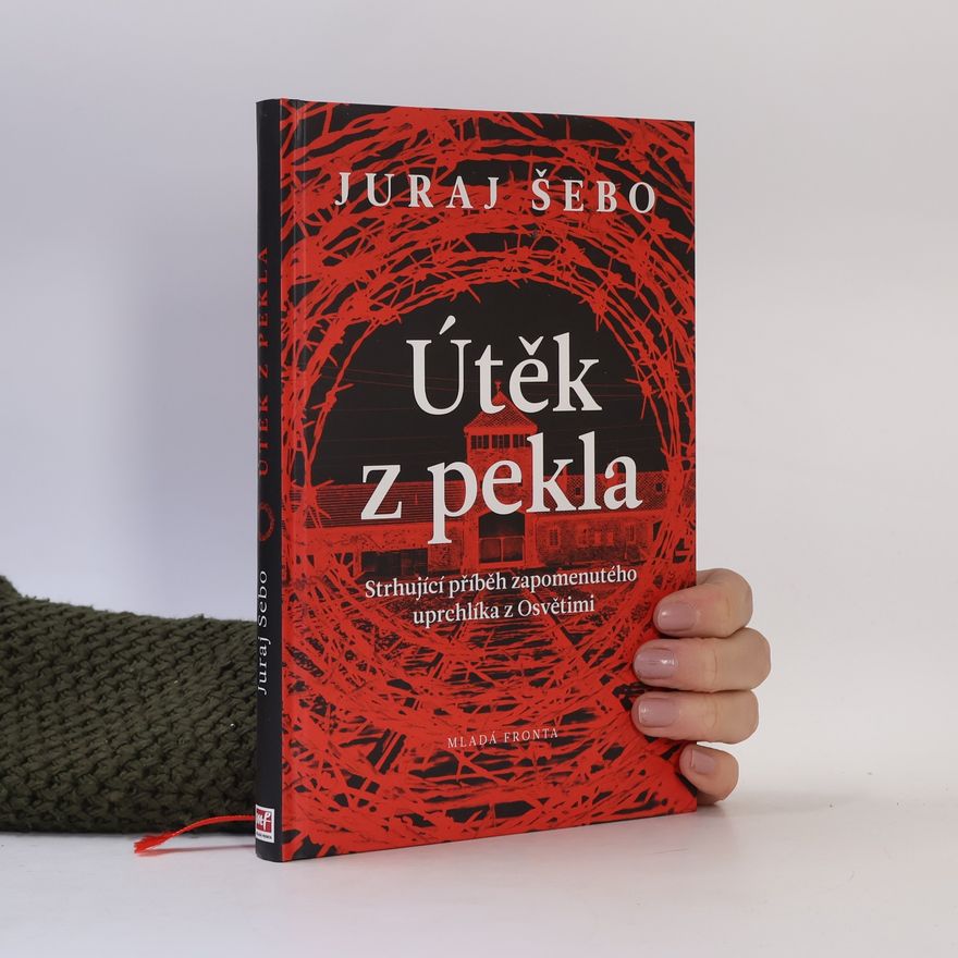 Juraj Šebo Útěk z pekla