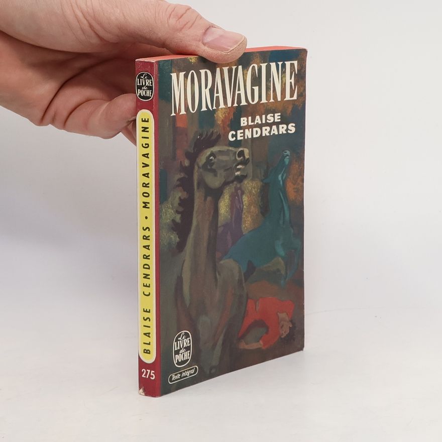 Blaise Cendrars Moravagine