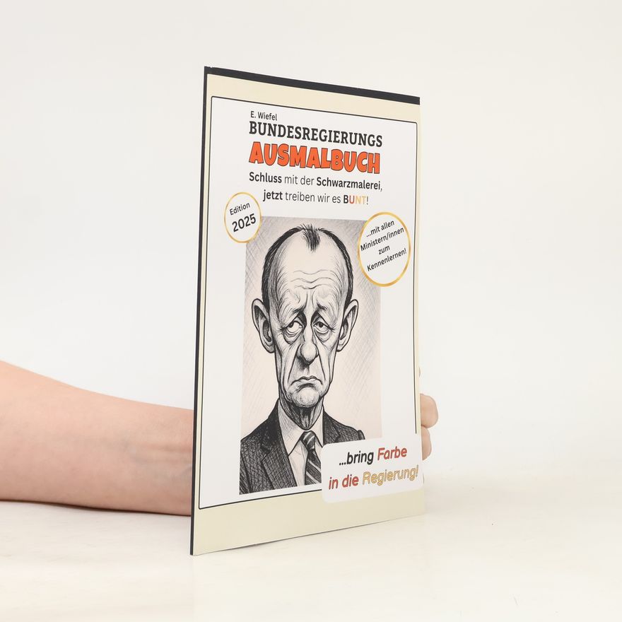 E. Wiefel Bundesregierungs Ausmalbuch