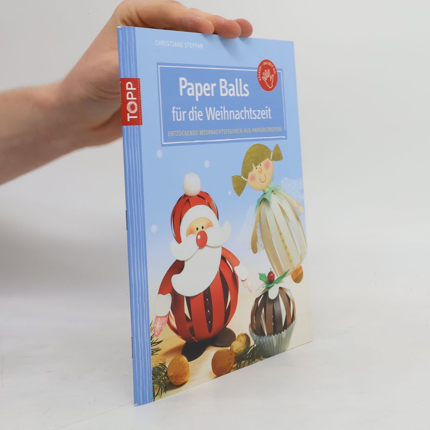 Christiane Steffan Paper Balls für die Weihnachtszeit