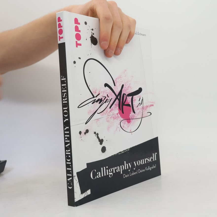 Sigrid Artmann Calligraphy yourself