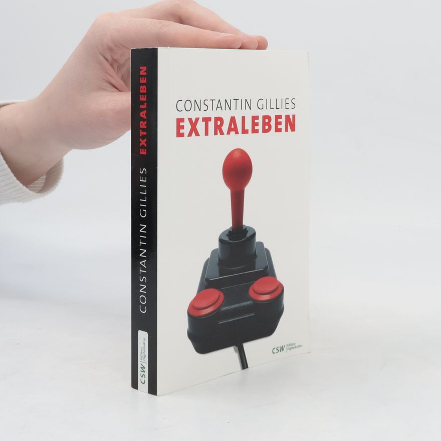 Constantin Gillies Extraleben 1
