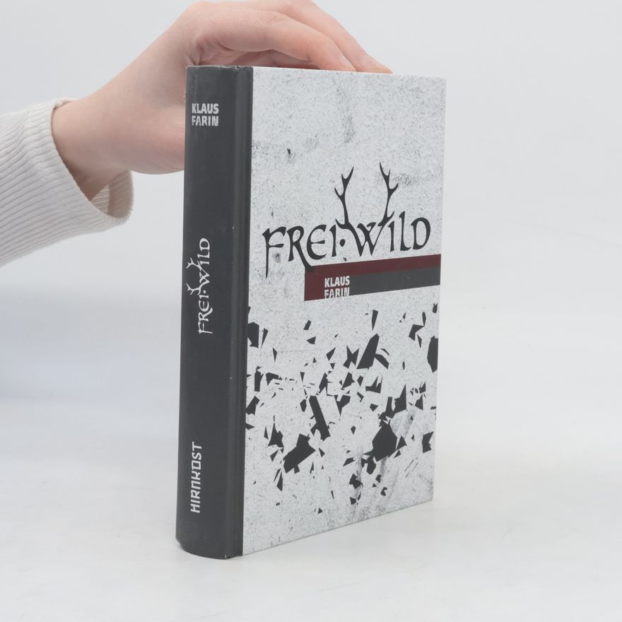 Klaus Farin Frei.Wild