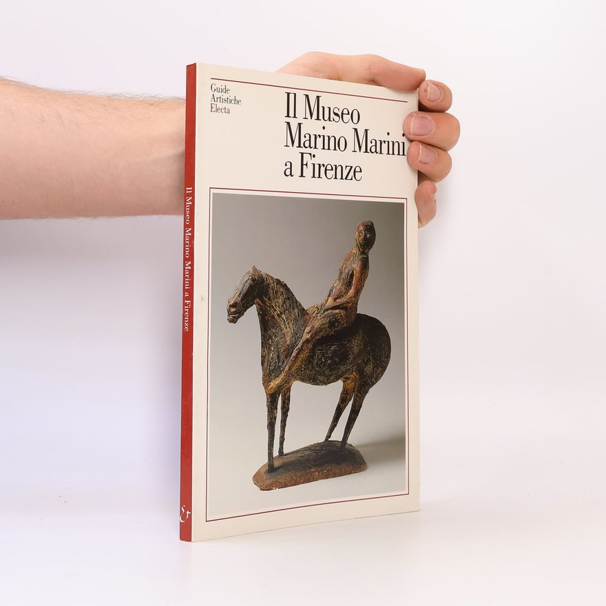 Carlo Pirovano Il Museo Marino Marini a Firenze