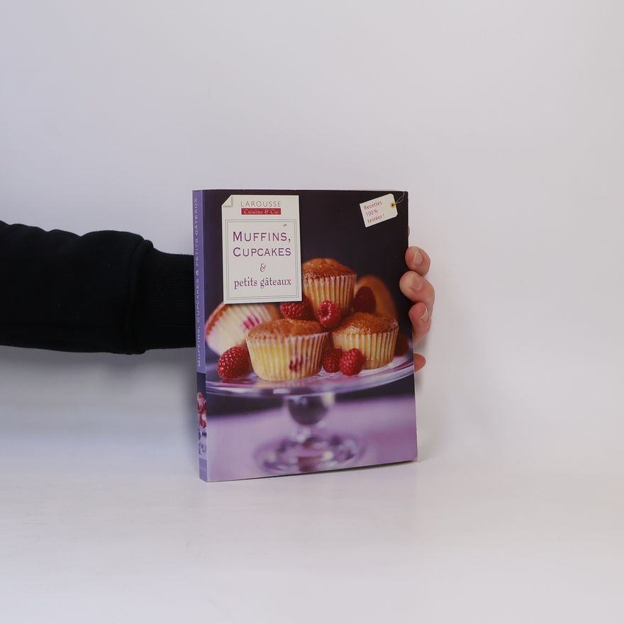 Jane Hornby Larousse Muffins, cupcakes & petits gateaux