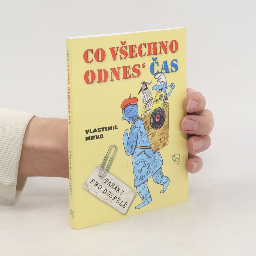 Vlastimil Mrva Co všechno odnes' čas