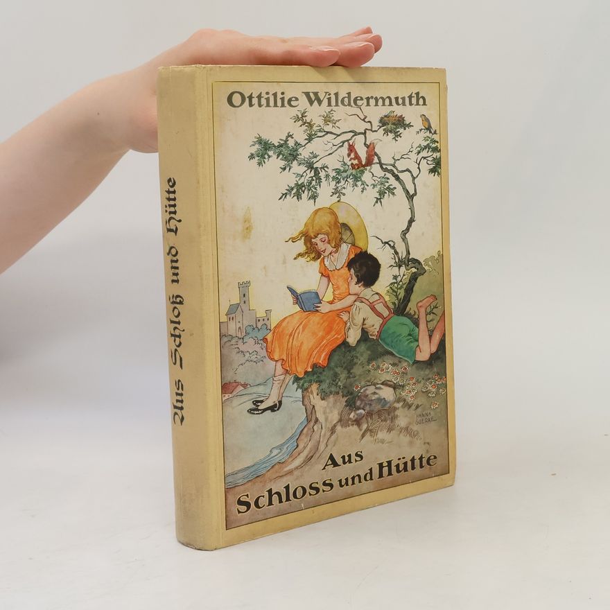 Ottilie Wildermuth Aus Schloss und Hütte
