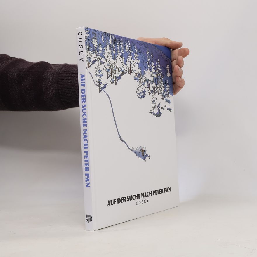 Bernard Cosandey Auf der Suche nach Peter Pan: Neue Edition