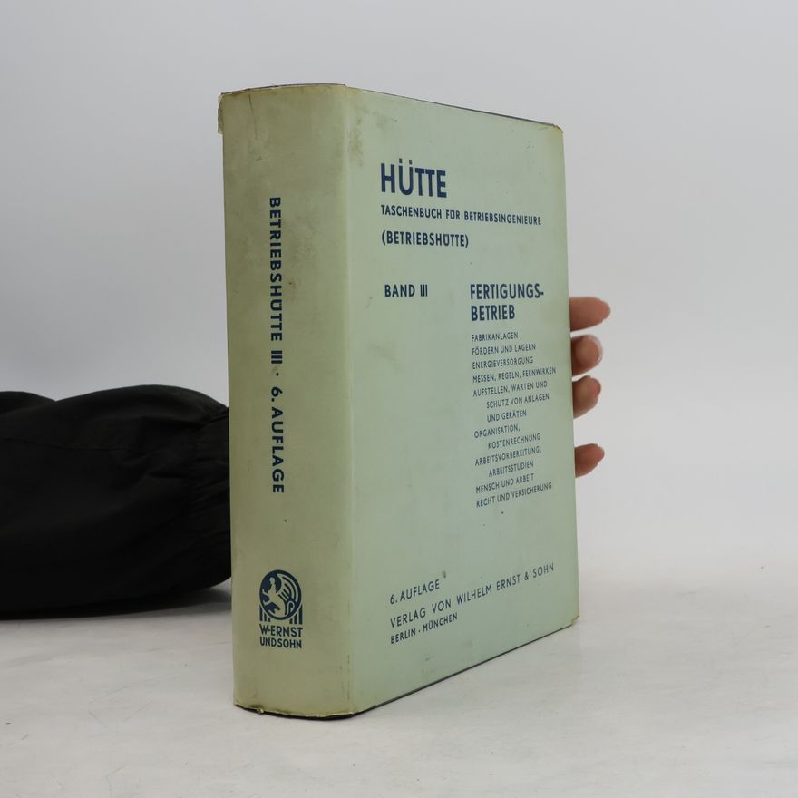 Autorenkollektiv Hütte. Taschenbuch für Betriebsingenieure. Band III