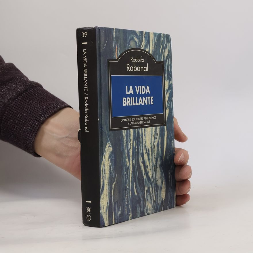 Rodolfo Rabanal La vida brillante