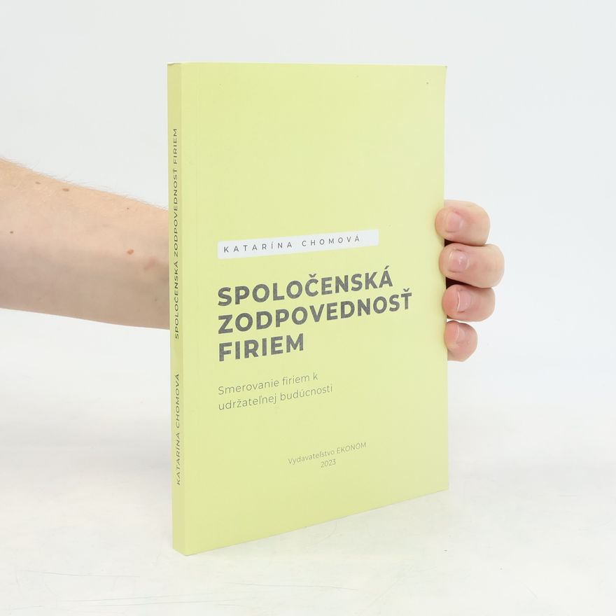 Katarina Chomová Spoločenská zodpovednosť firiem