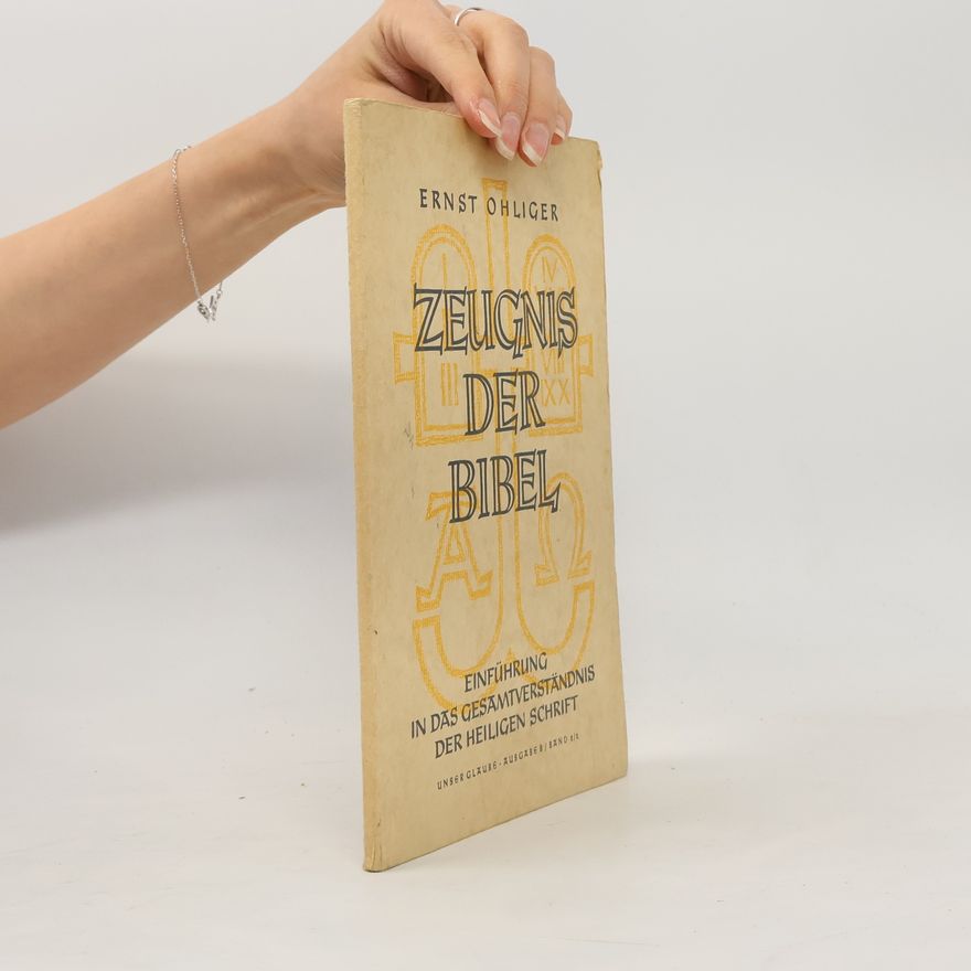 Ernst Ohliger Zeugnis der Bibel. Band 2/2