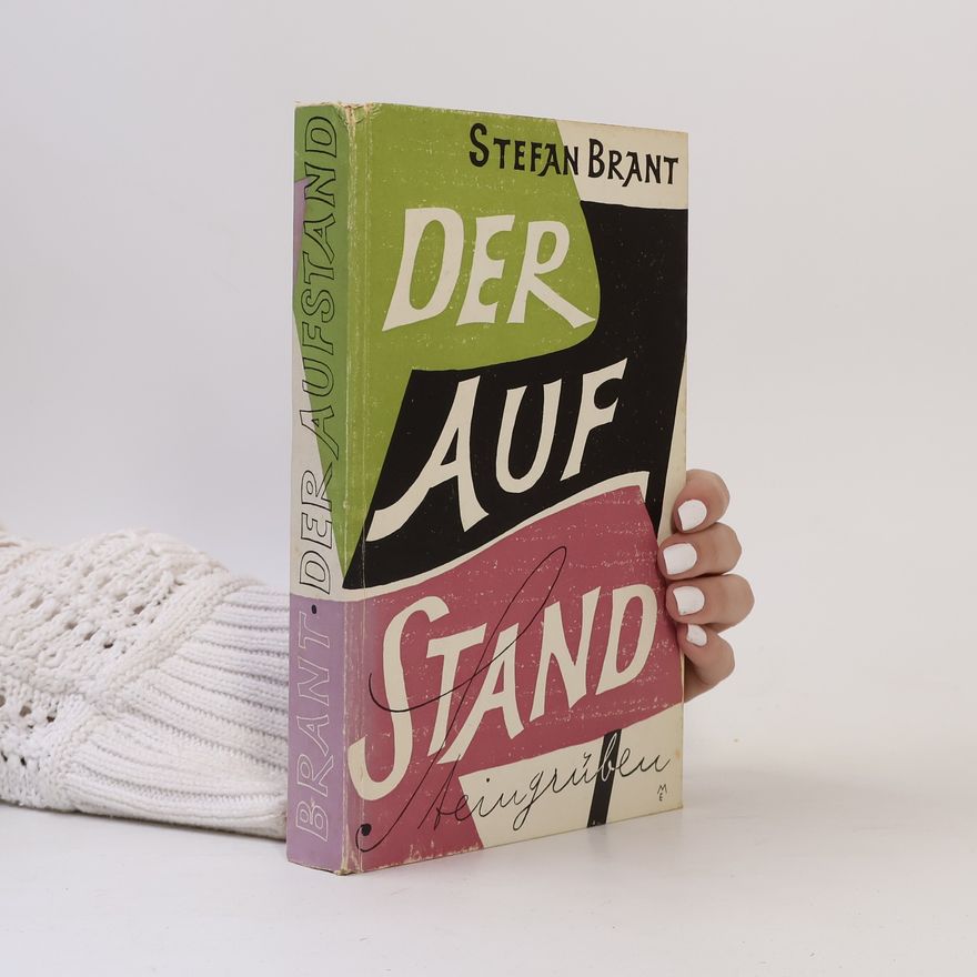 Stefan Brant Der Aufstand