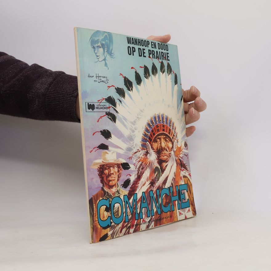 Greg Comanche. Wanhoop en dood op de prairie