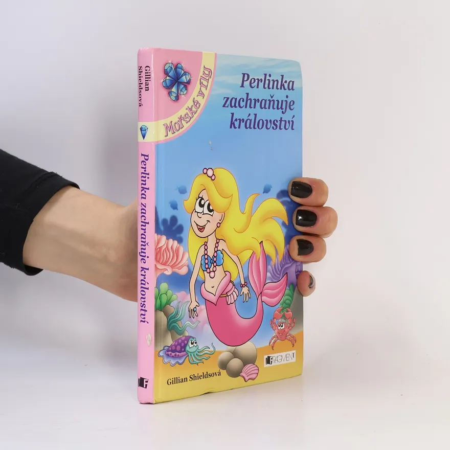 Perlinka zachraňuje království | Gillian Shields | Czech | Book