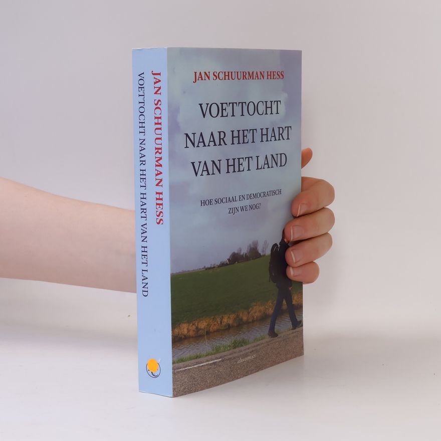 Jan Schuurman Hess Voettocht naar het hart van het land