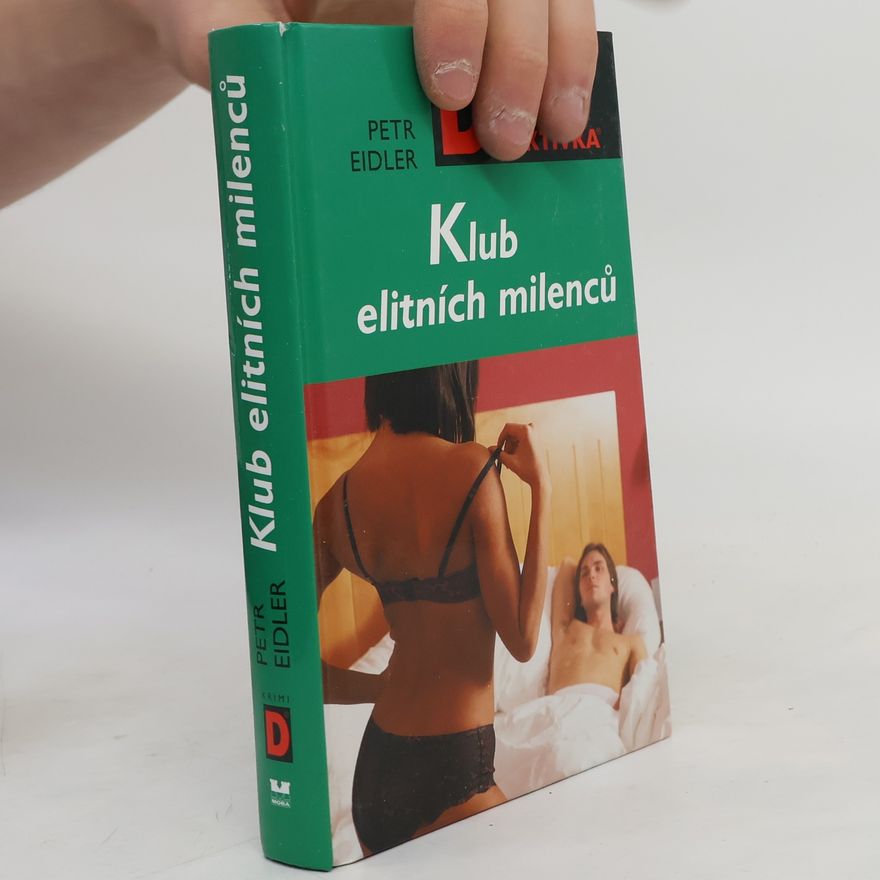 Petr Eidler Klub elitních milenců