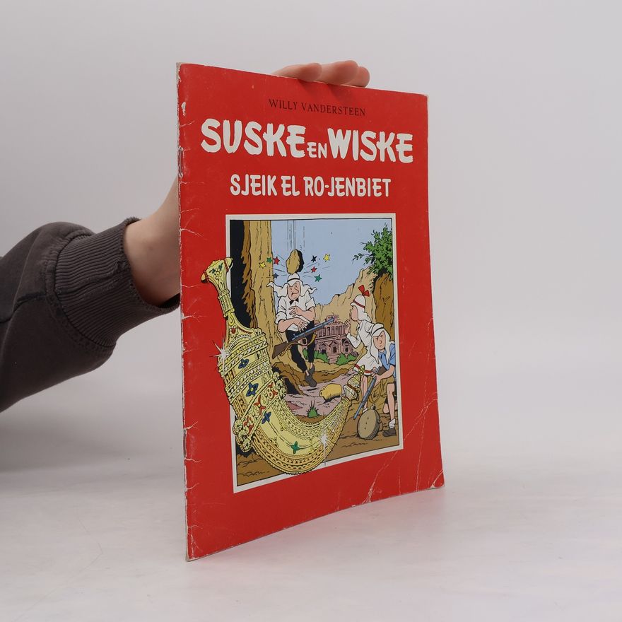 Willy Vandesteen Suske en Wiske. Sjeik El Ro-Jenbiet