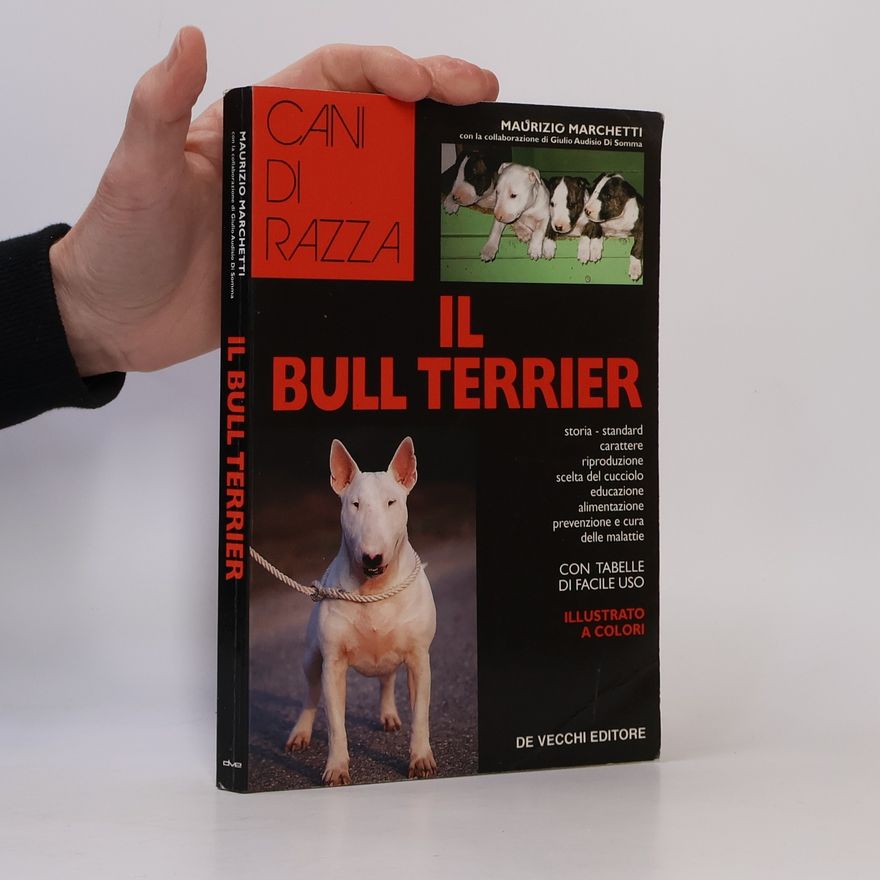 Maurizio Marchetti Il Bull Terrier