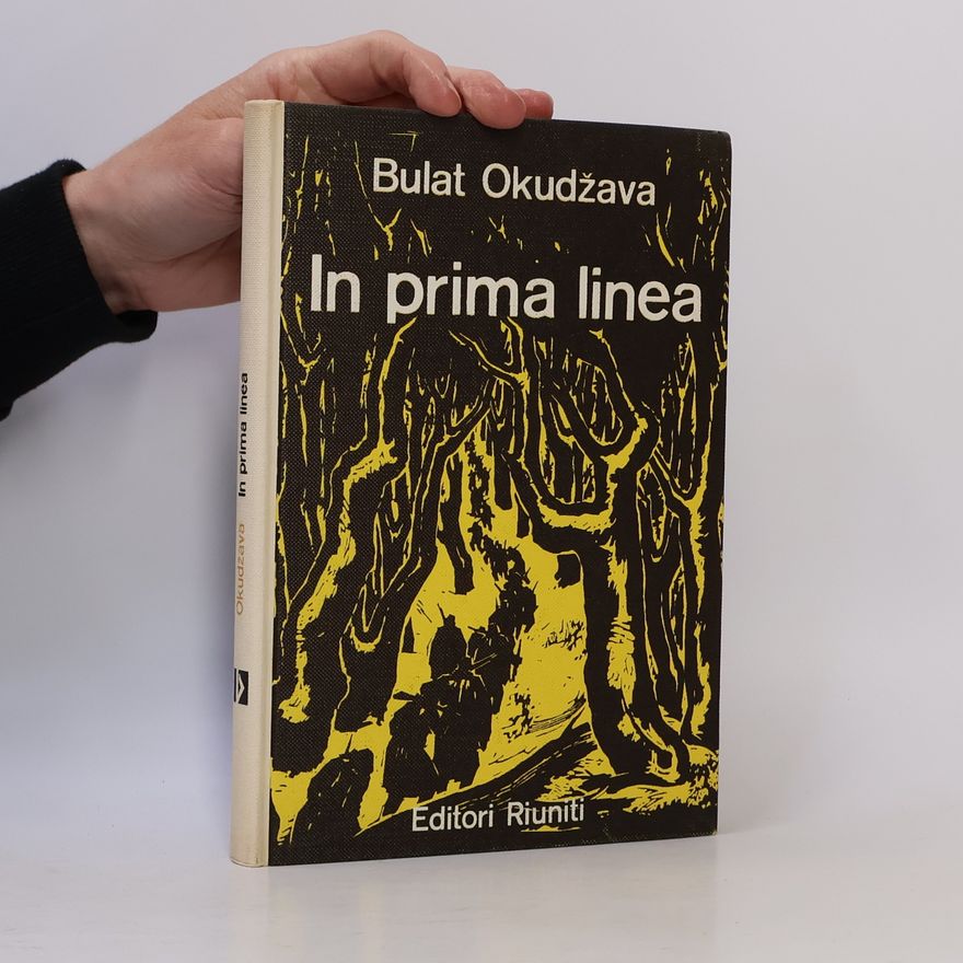 Bulat Okudzhava In prima linea