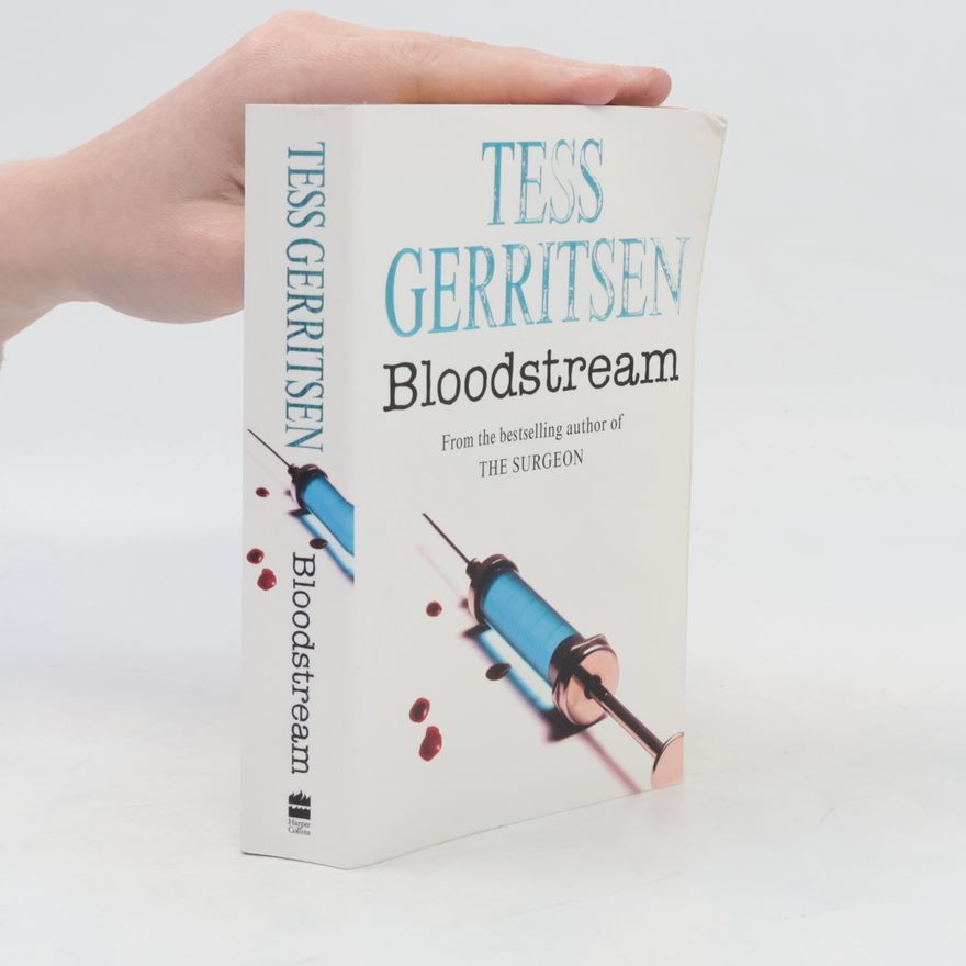 Tess Gerritsen Bloodstream