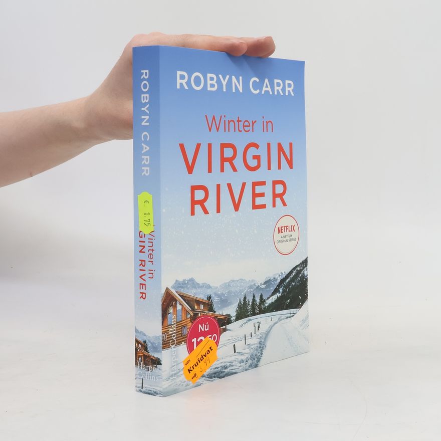 Robyn Carr Winter in Virgin River - A Netflix Original Series