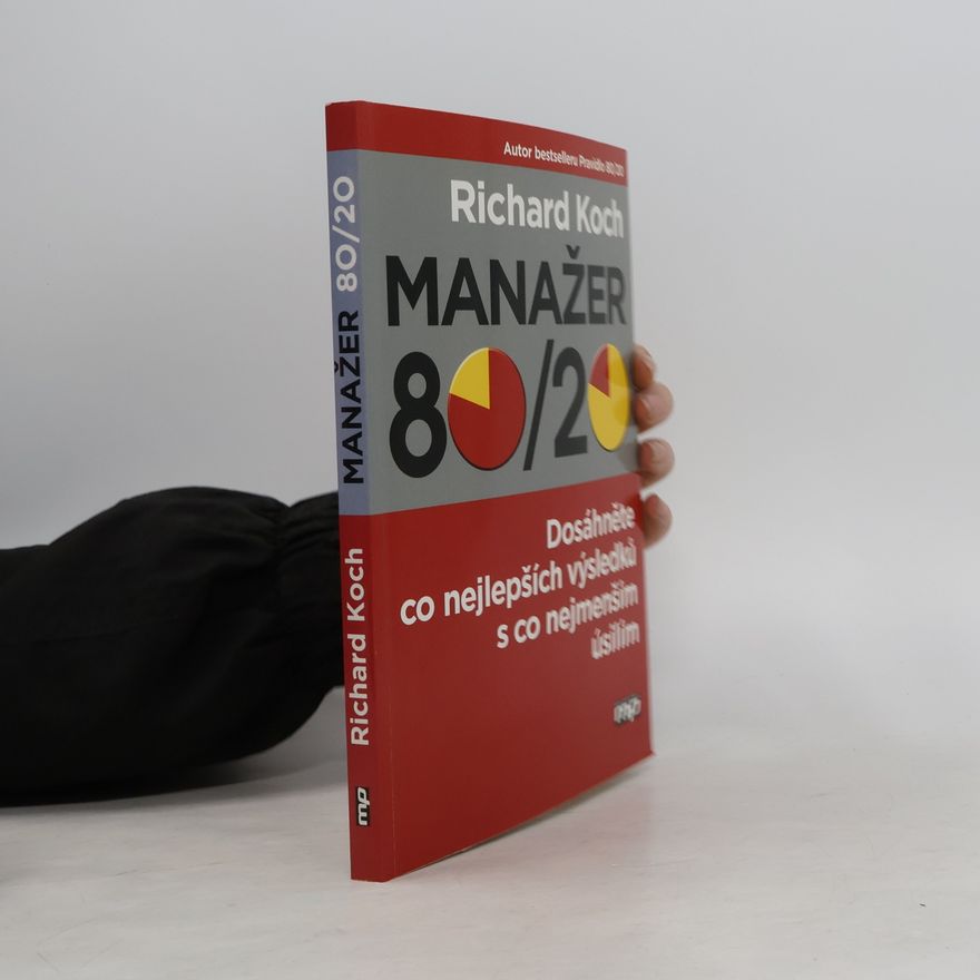 Richard Koch Manažer 80/20