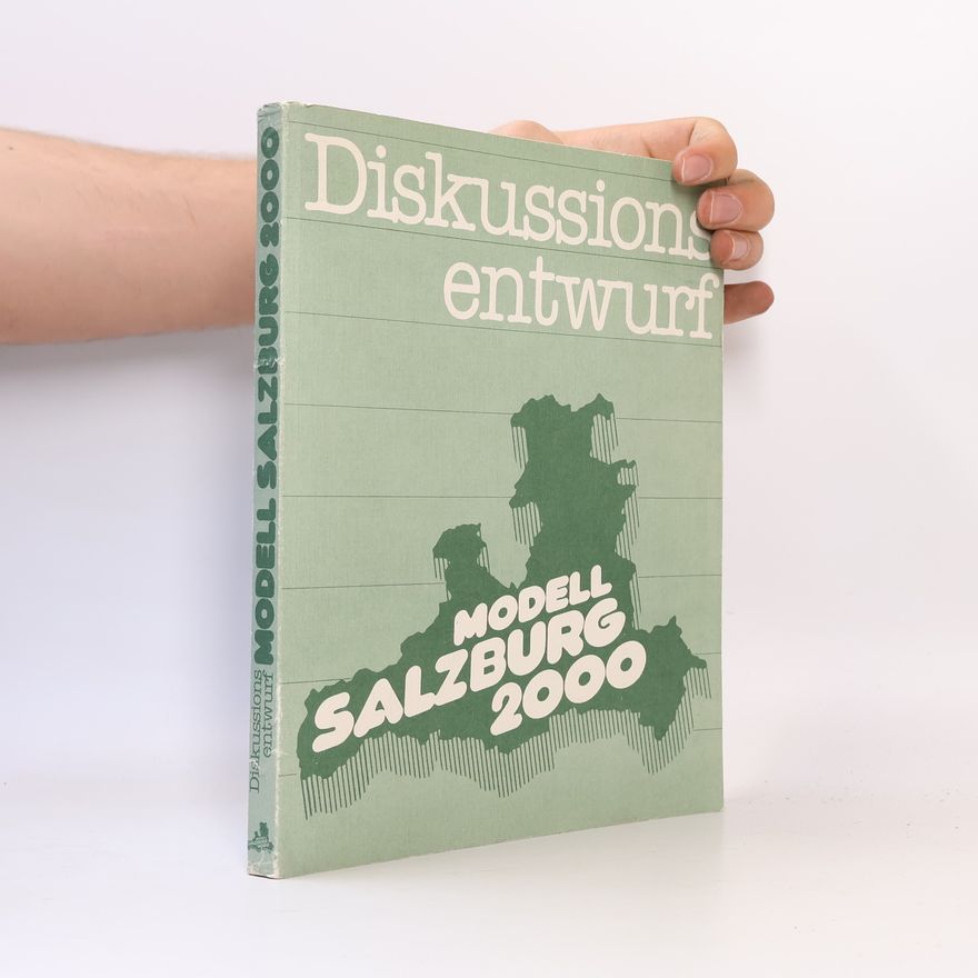 Autorenkollektiv Diskussionsentwurf Modell Salzburg 2000