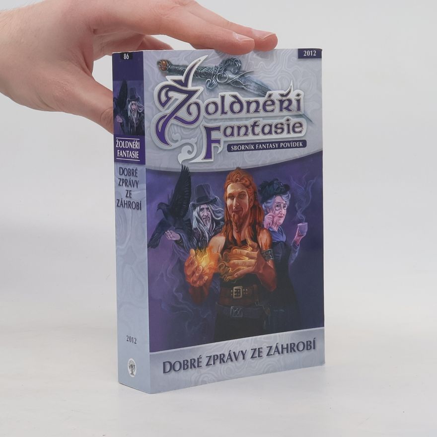 Michael Bronec Žoldnéři fantasie: Dobré zprávy ze záhrobí