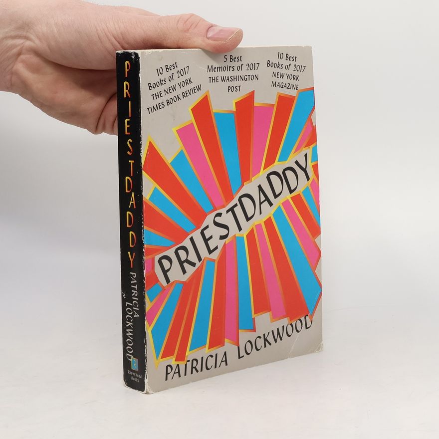 Patricia Lockwood Priestdaddy
