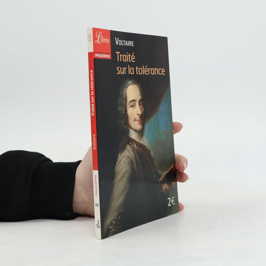 Voltaire Traité sur la tolérance