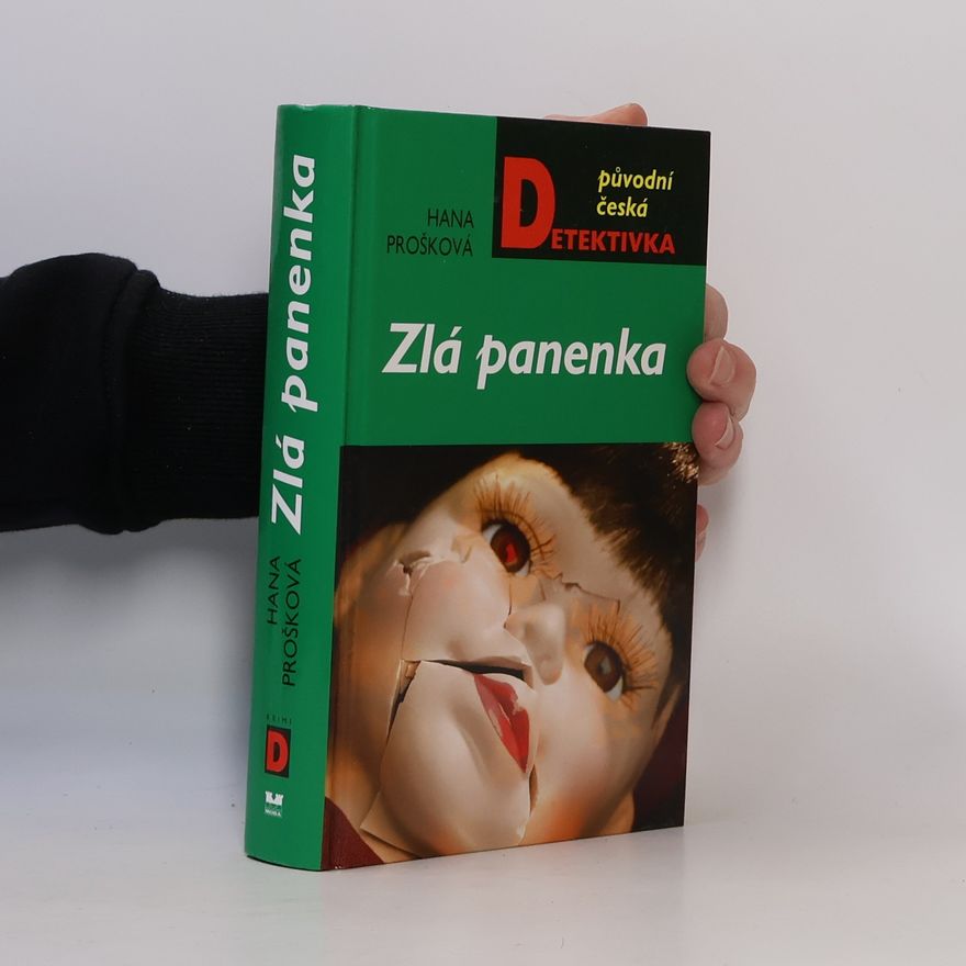 Hana Prošková Zlá panenka : detektivní povídky