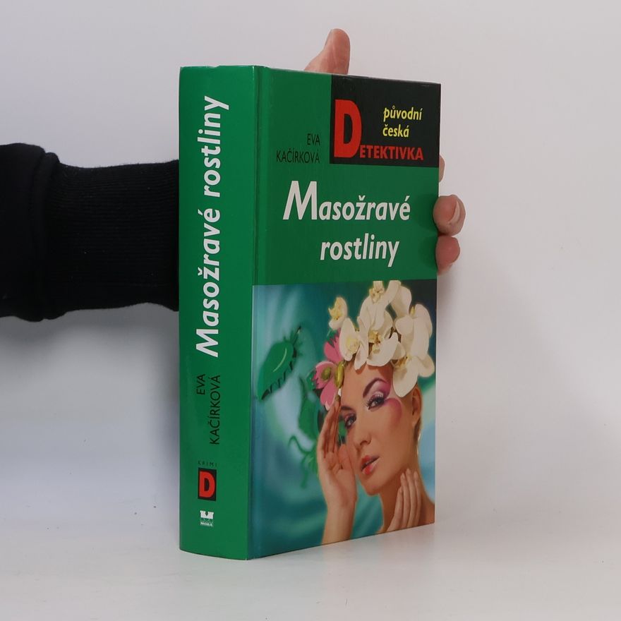 Eva Kačírková Masožravé rostliny