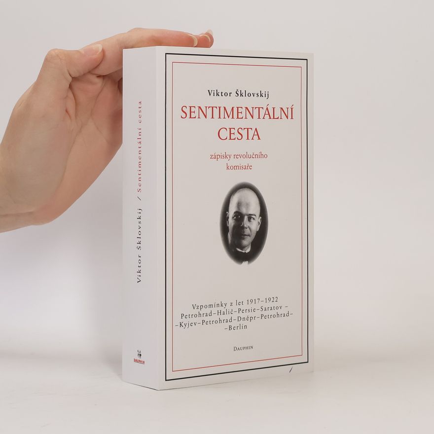 Viktor Borisovič Šklovskij Sentimentální cesta