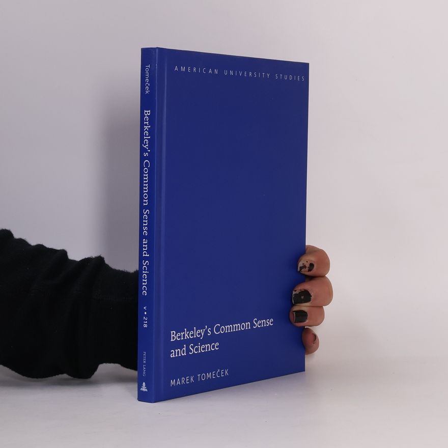 Marek Tomeček Berkeley's Common Sense and Science