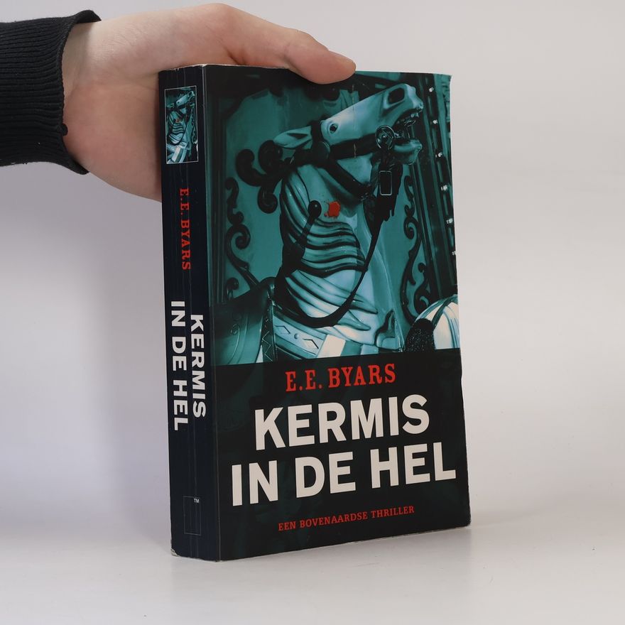 E.E. Byars Kermis in de hel