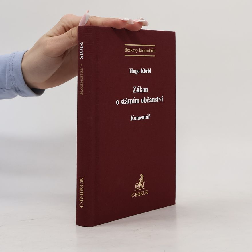 Hugo Körbl Zákon o státním občanství. Komentář
