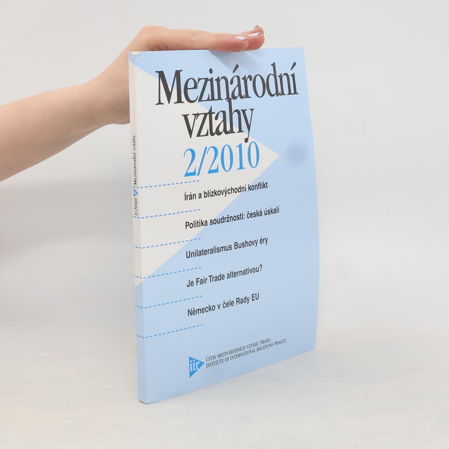 Kolektiv autorů Mezinárodní vztahy 2/2010