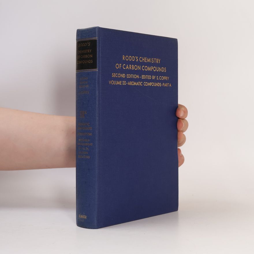 E. H. Rodd Rodd's Chemistry of Carbon Compounds III/A