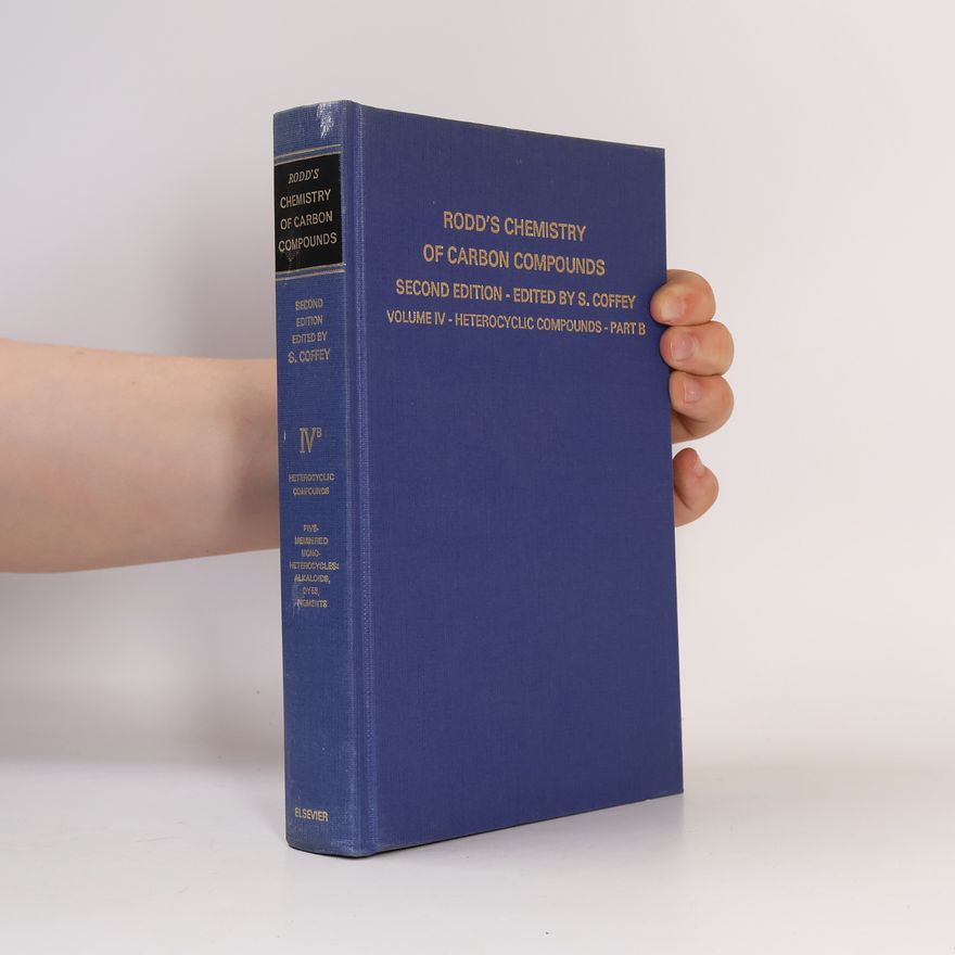 E. H. Rodd Rodd's Chemistry of Carbon Compounds IV/B