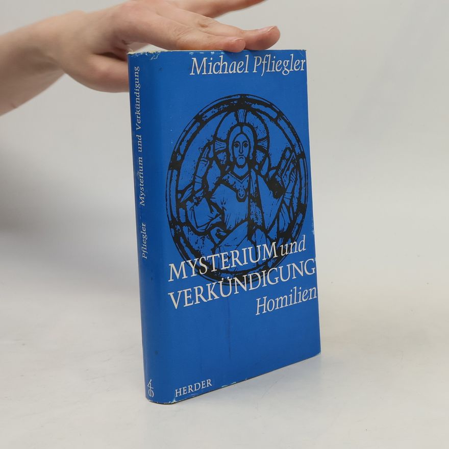Michael Pfliegler Mysterium und Verkündigung
