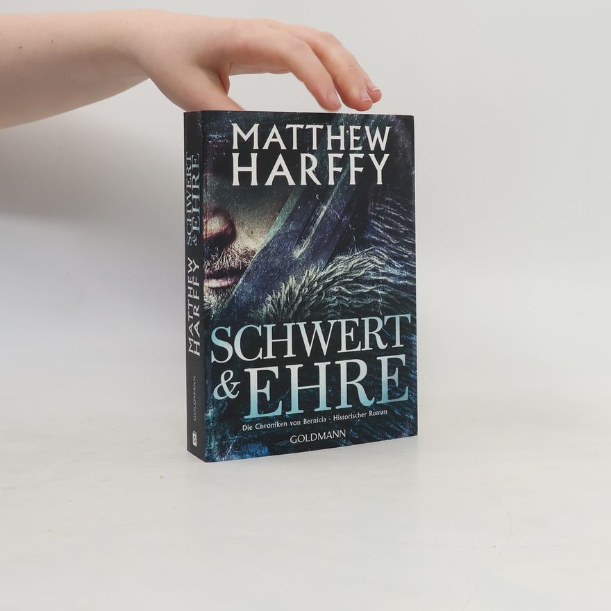 Matthew Harffy Schwert und Ehre